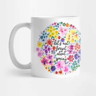 Let's not forget about Spring Mug